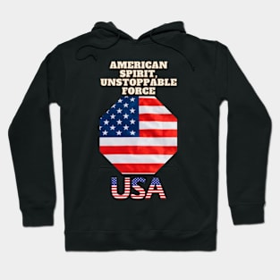 American Spirit, Unstoppable Force Hoodie